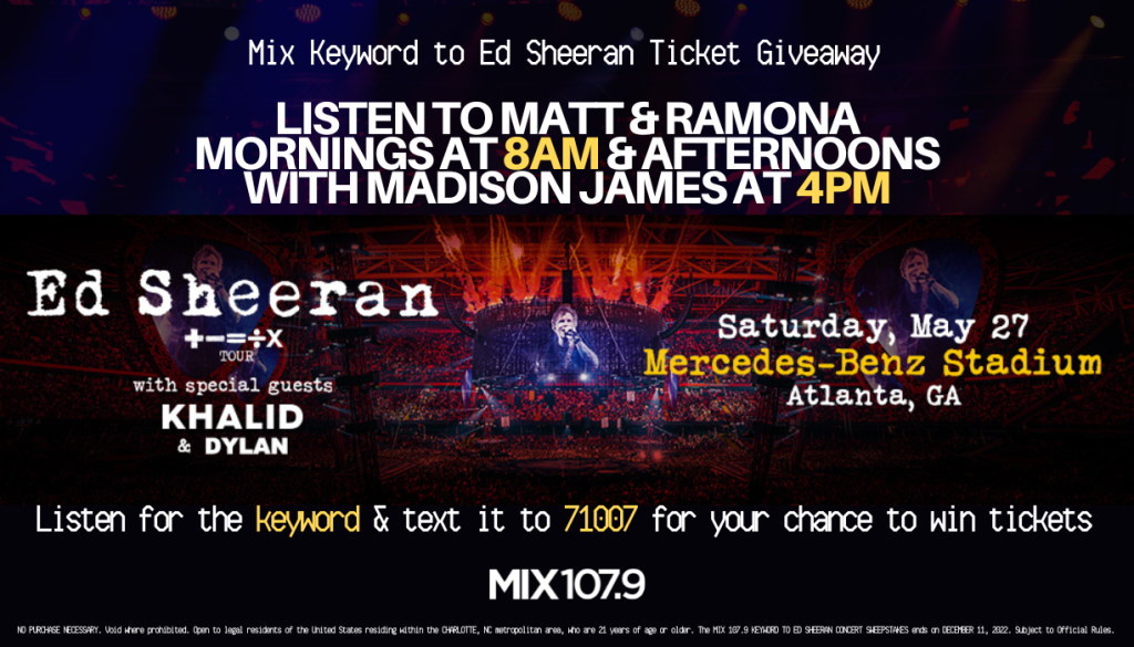 Mix 107.9 Ed Sheeran Concert Ticket Giveaway