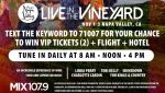 Win a “Live In The Vineyard” Napa Mixperience